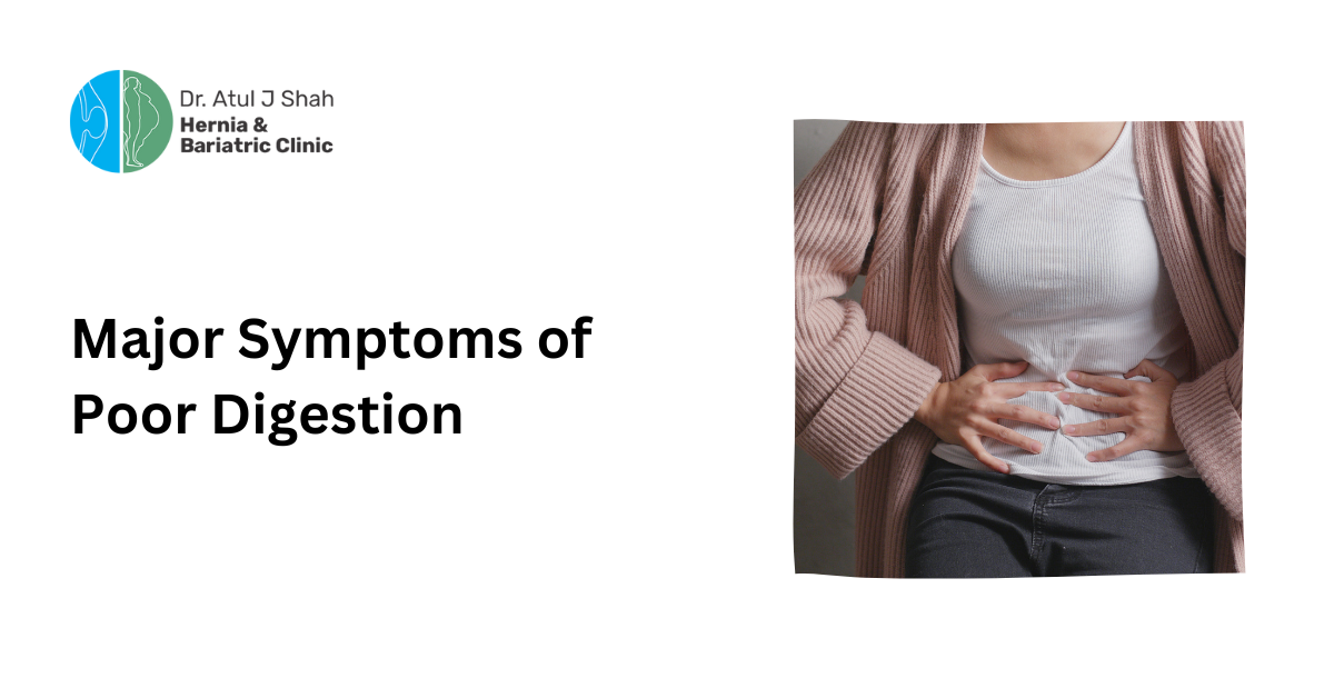 Major Symptoms of Poor Digestion