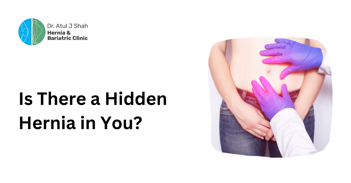 Is There a Hidden Hernia in You?