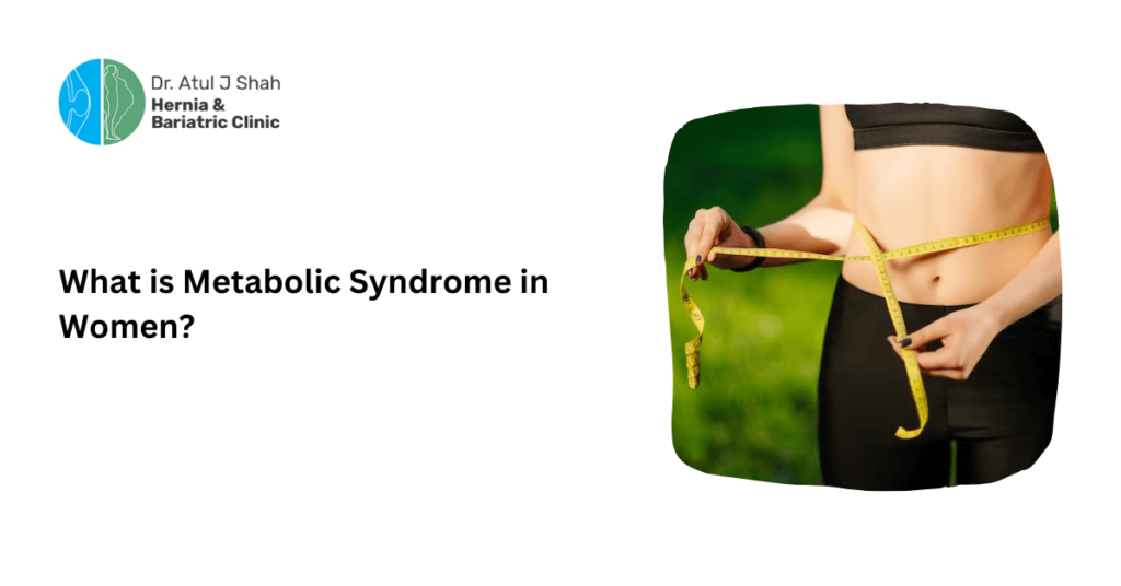 What is Metabolic Syndrome in Women?