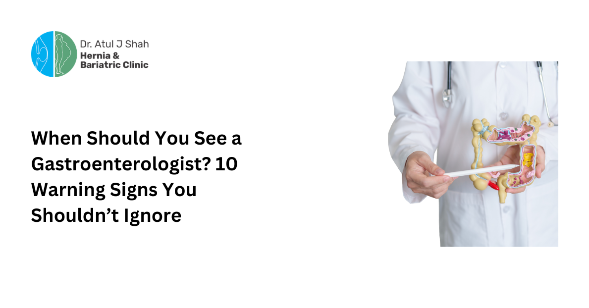 When Should You See a Gastroenterologist? 10 Warning Signs You Shouldn’t Ignore
